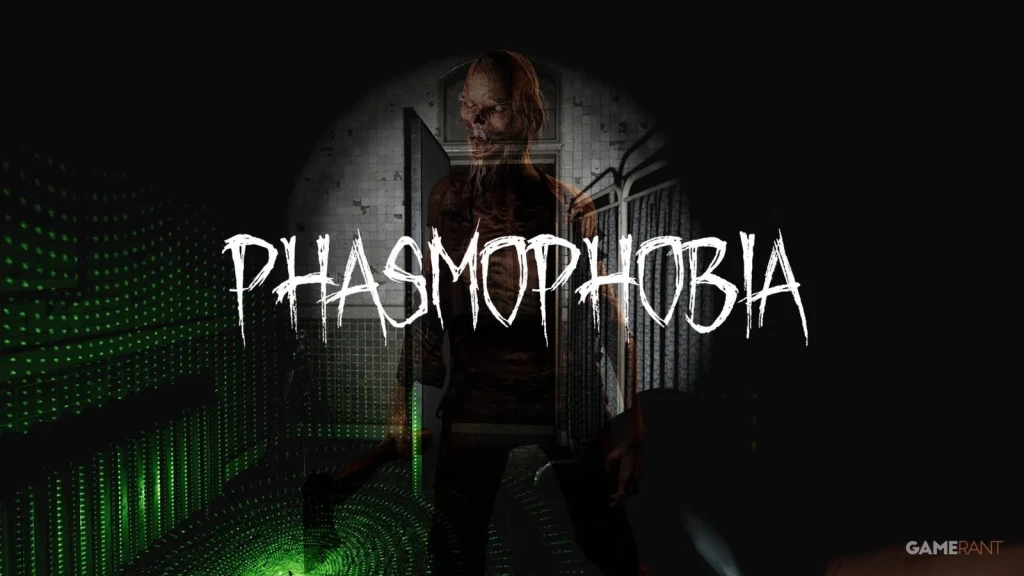 Phasmophobia